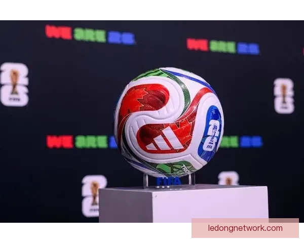 2026世界杯足球盛宴全景解析与全球焦点赛事展望