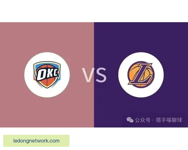 雷霆大胜湖人取得四连胜 SGA贡献28分7篮板7助攻 东契奇伤退终场12600